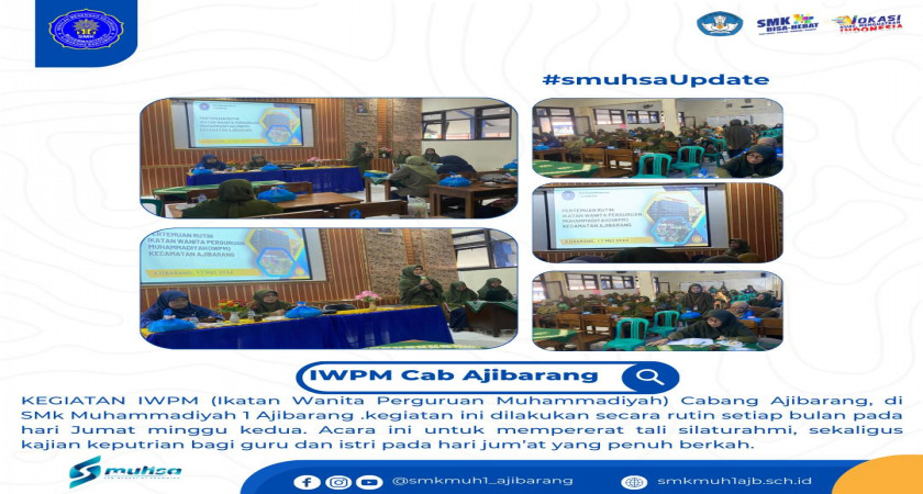 Ikatan Wanita Perguruan Muhammadiyah | SMK Muhammadiyah 1 Ajibarang