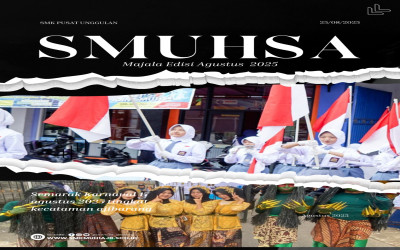 Majalah Digital SMUHSA Edisi Agustus: Semarak HUT RI ke-80 dan Inspirasi Islami